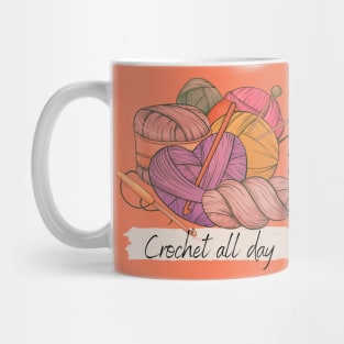 Crochet All Day! Mug